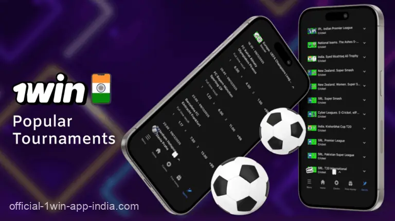 Popular Tournaments in the 1win India mobile app